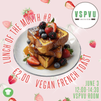 Lunch of the Month #8: Vegan French Toast